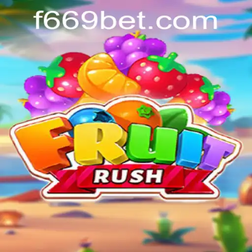 Discover the Excitement of FruitRush and Explore f669.com