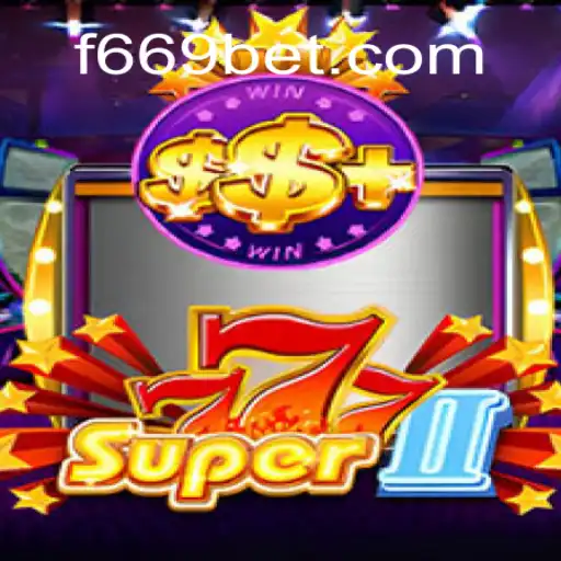 Explore the Exciting World of Super777II